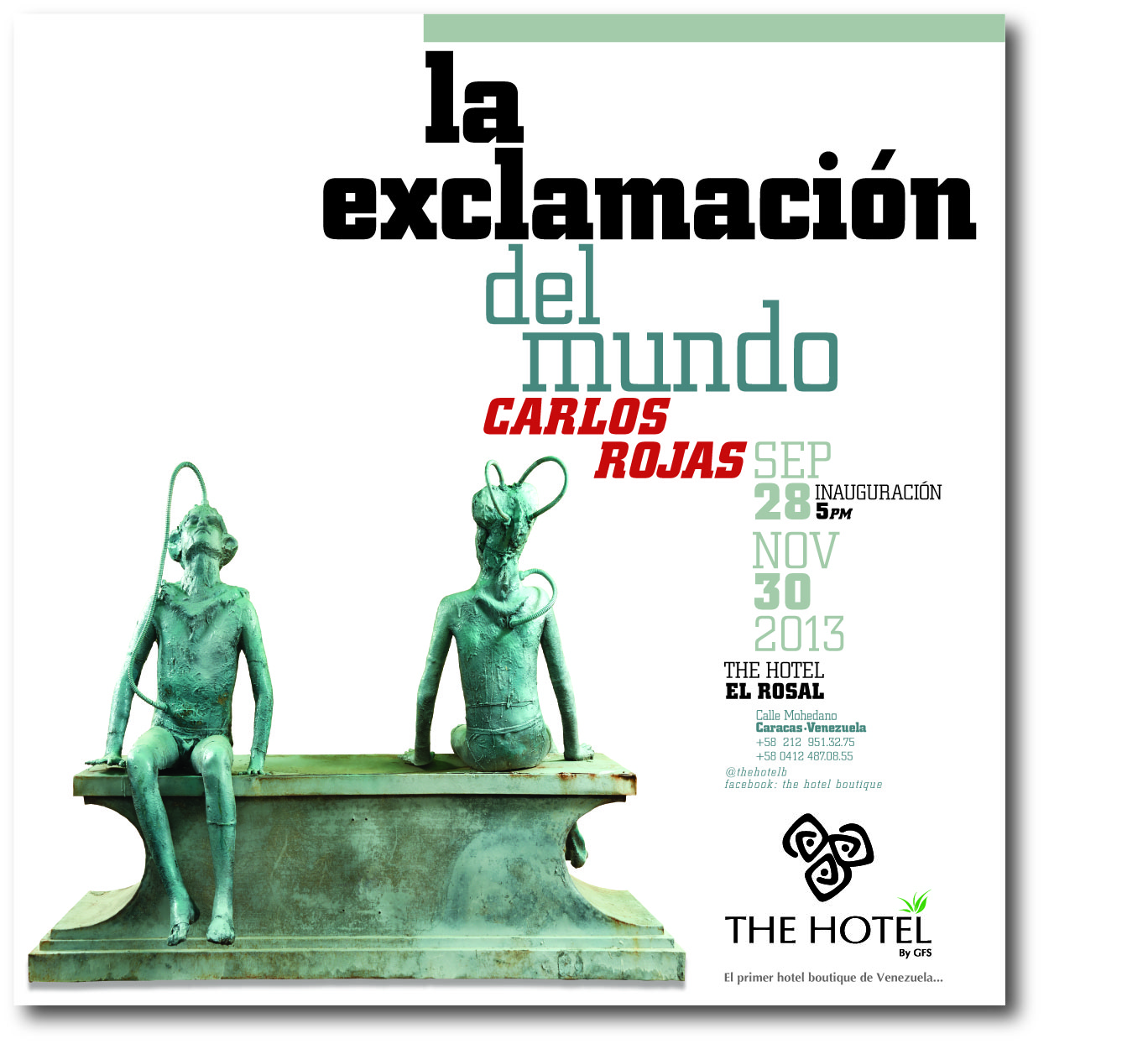 La exclamación del mundo por Carlos Rojas en The Hotel, El Rosal