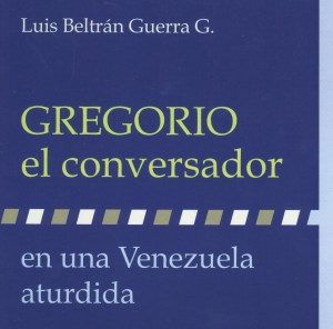 Luis Beltrán Guerra bautizará sus libros este jueves en El Nacional