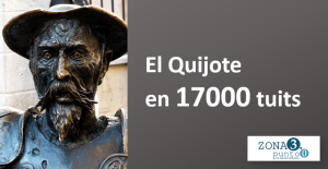 El Quijote en 17.000 tuits