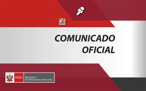 Perú convoca a Reunión de Ministros de Relaciones Exteriores para evaluar situación en Venezuela
