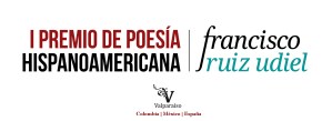 Venezolano Jesús Montoya gana Premio de Poesía Francisco Ruiz Udiel