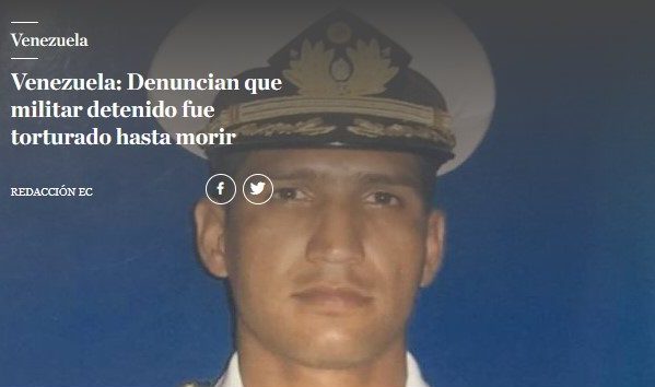Torturado hasta morir: Así reseñaron medios internacionales la muerte del C/C Rafael Acosta Arévalo