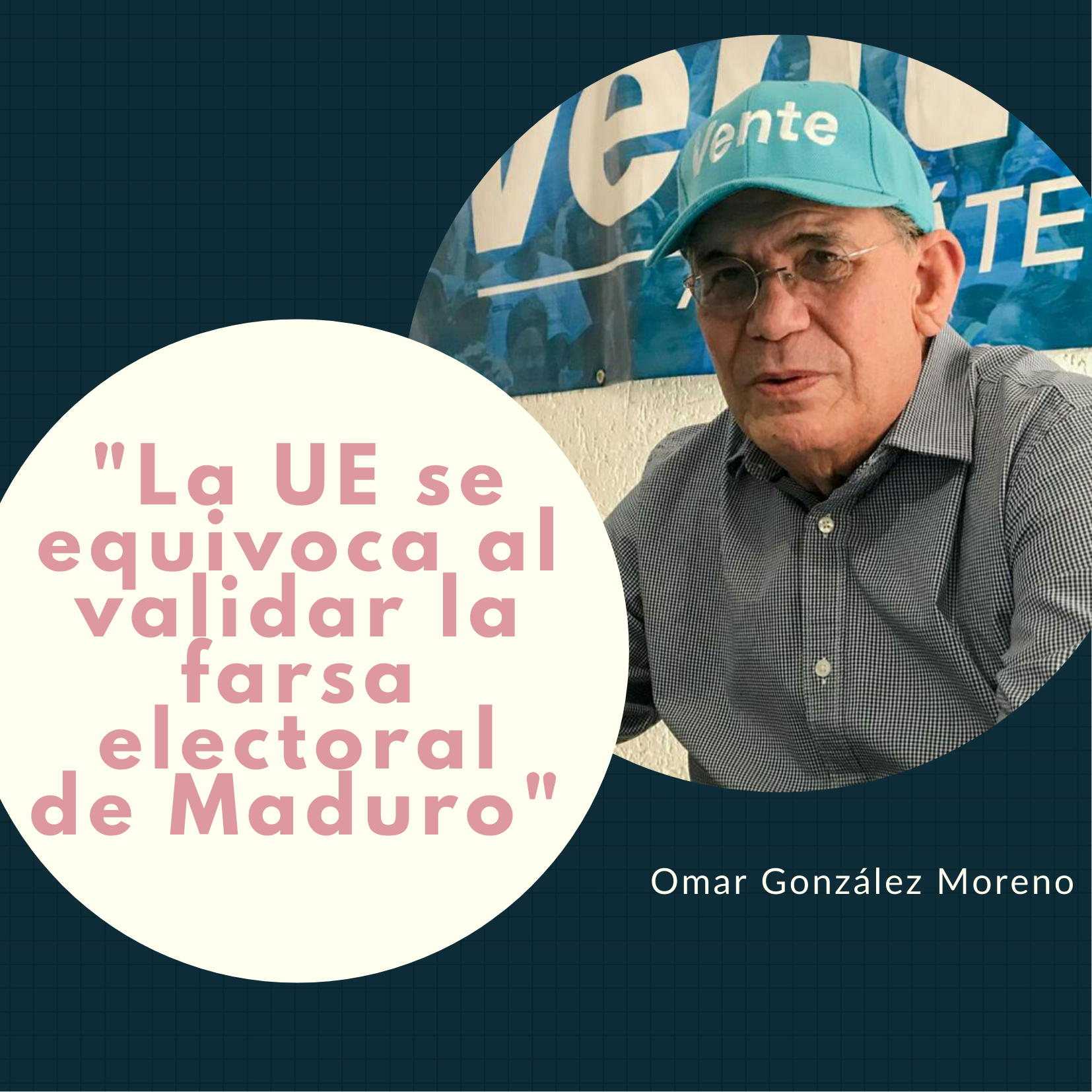 Omar González: Unión Europea se equivoca al validar farsa electoral de Maduro