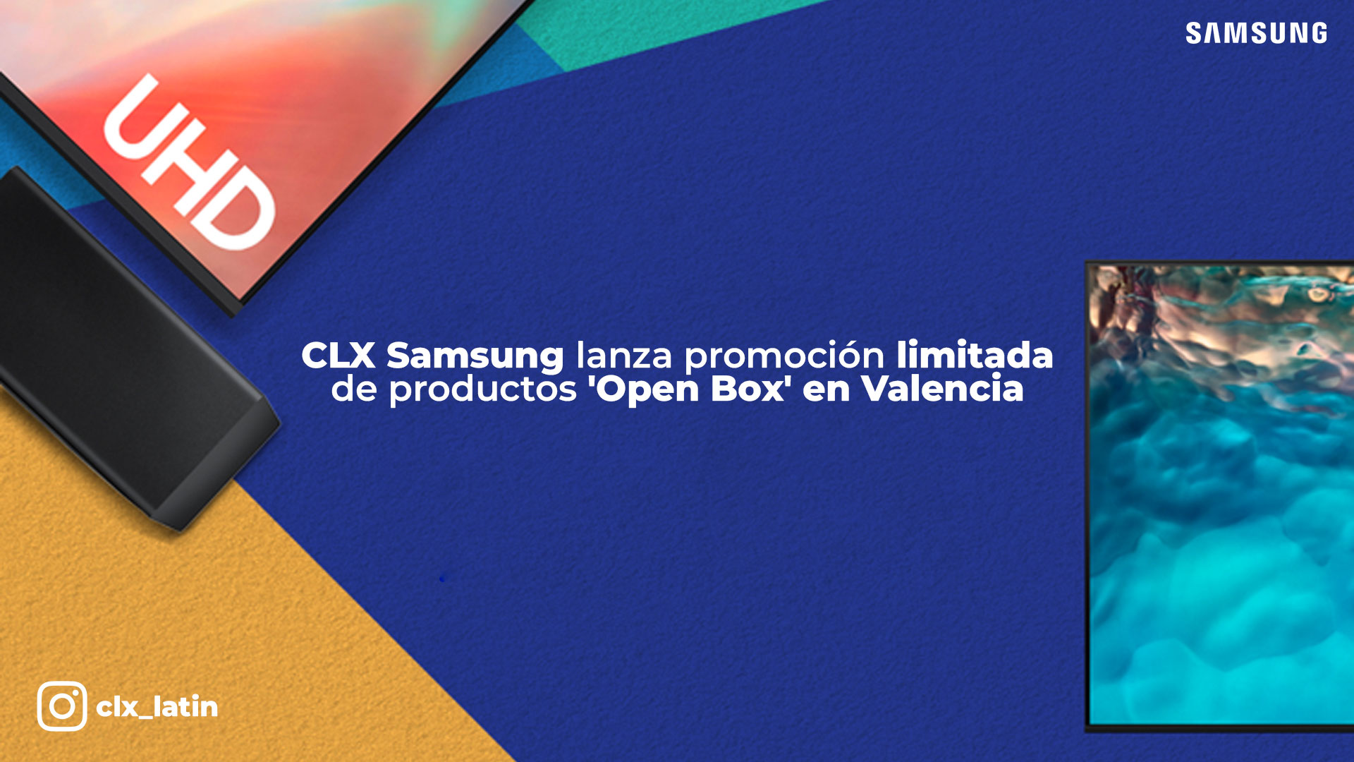 CLX Samsung lanza promoción limitada de productos ‘Open Box’ en Valencia